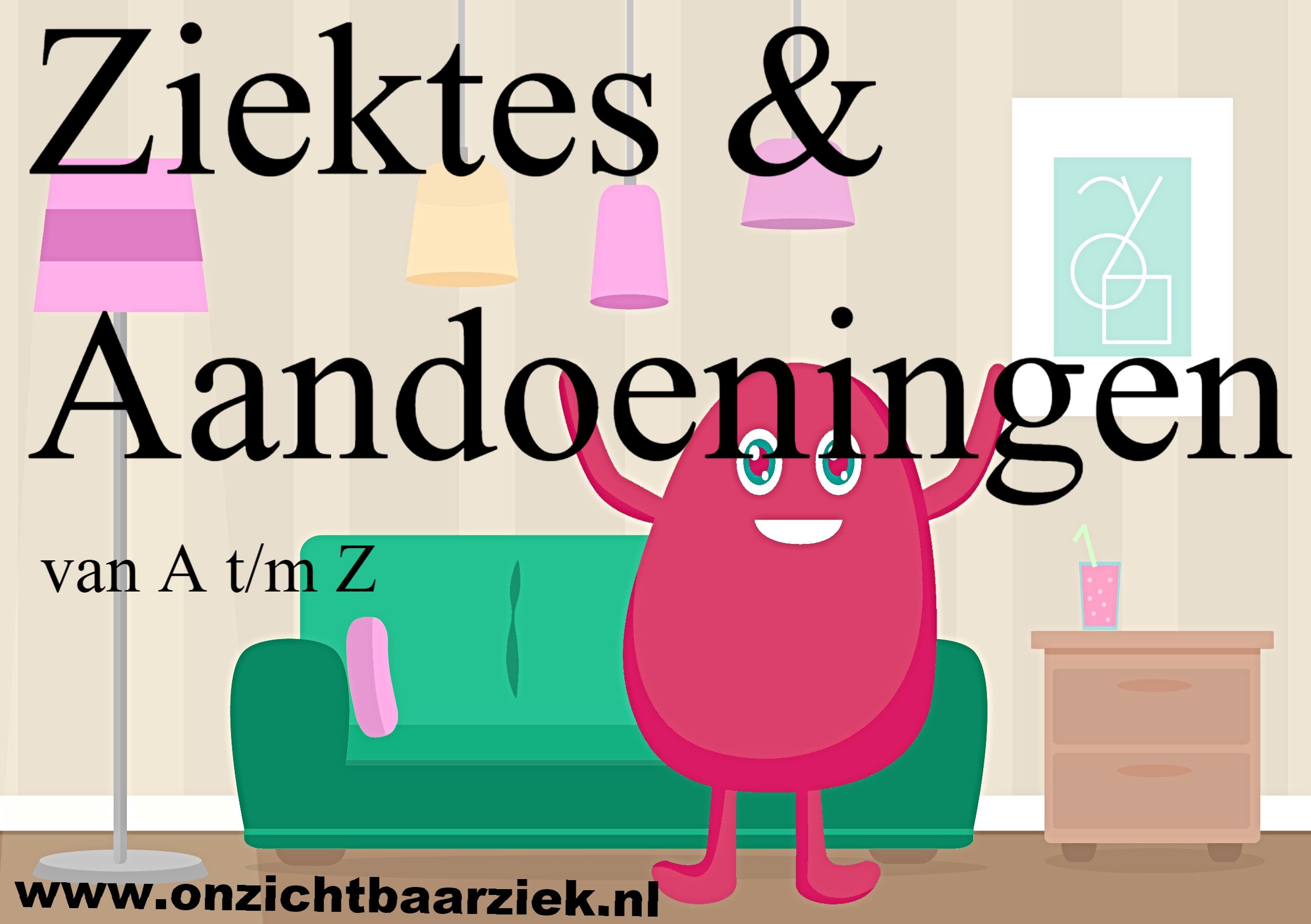 Ziektes & Aandoeningen, van A tot Z