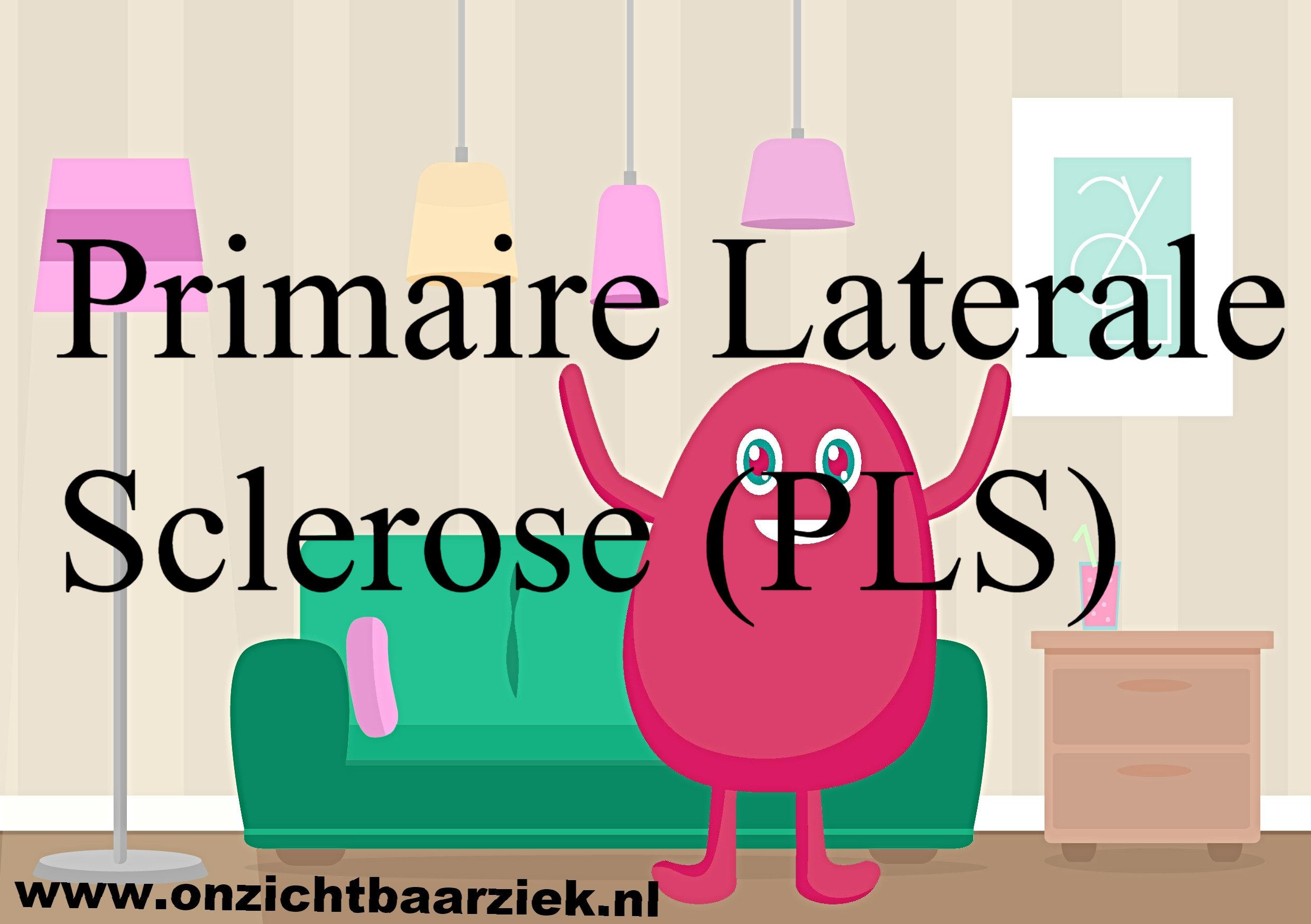 Primaire Laterale Sclerose (PLS)