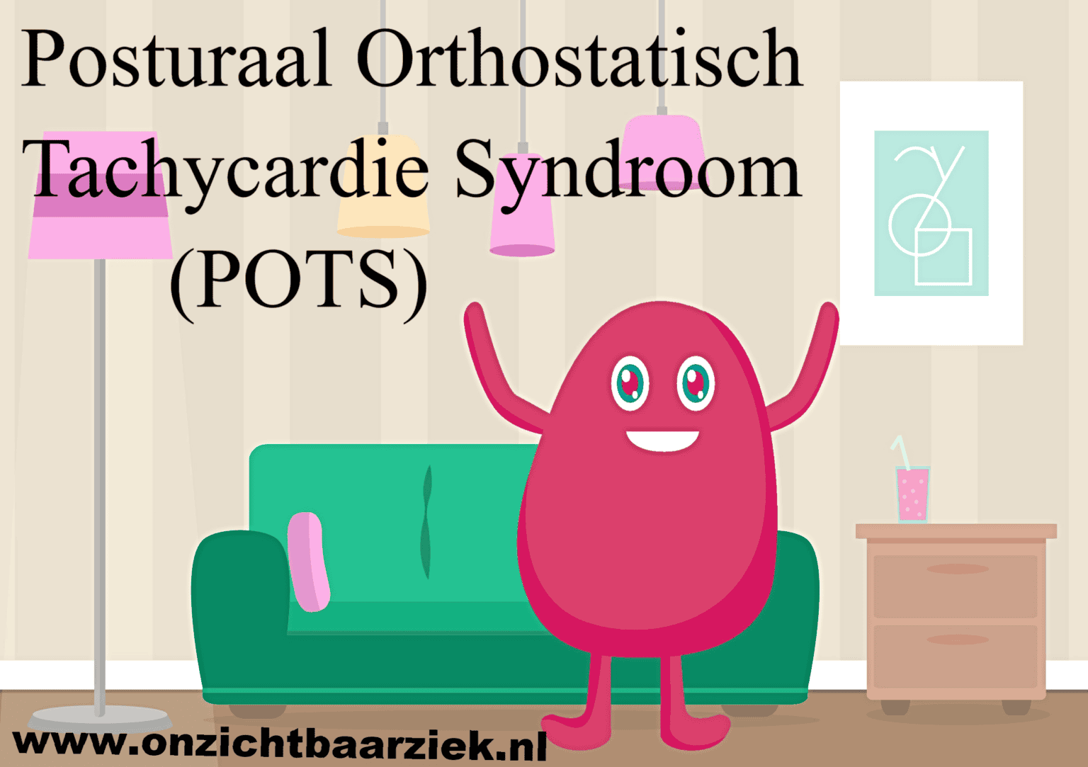 POTS (Posturaal Orthostatisch Tachycardie Syndroom) Onzichtbaar Ziek
