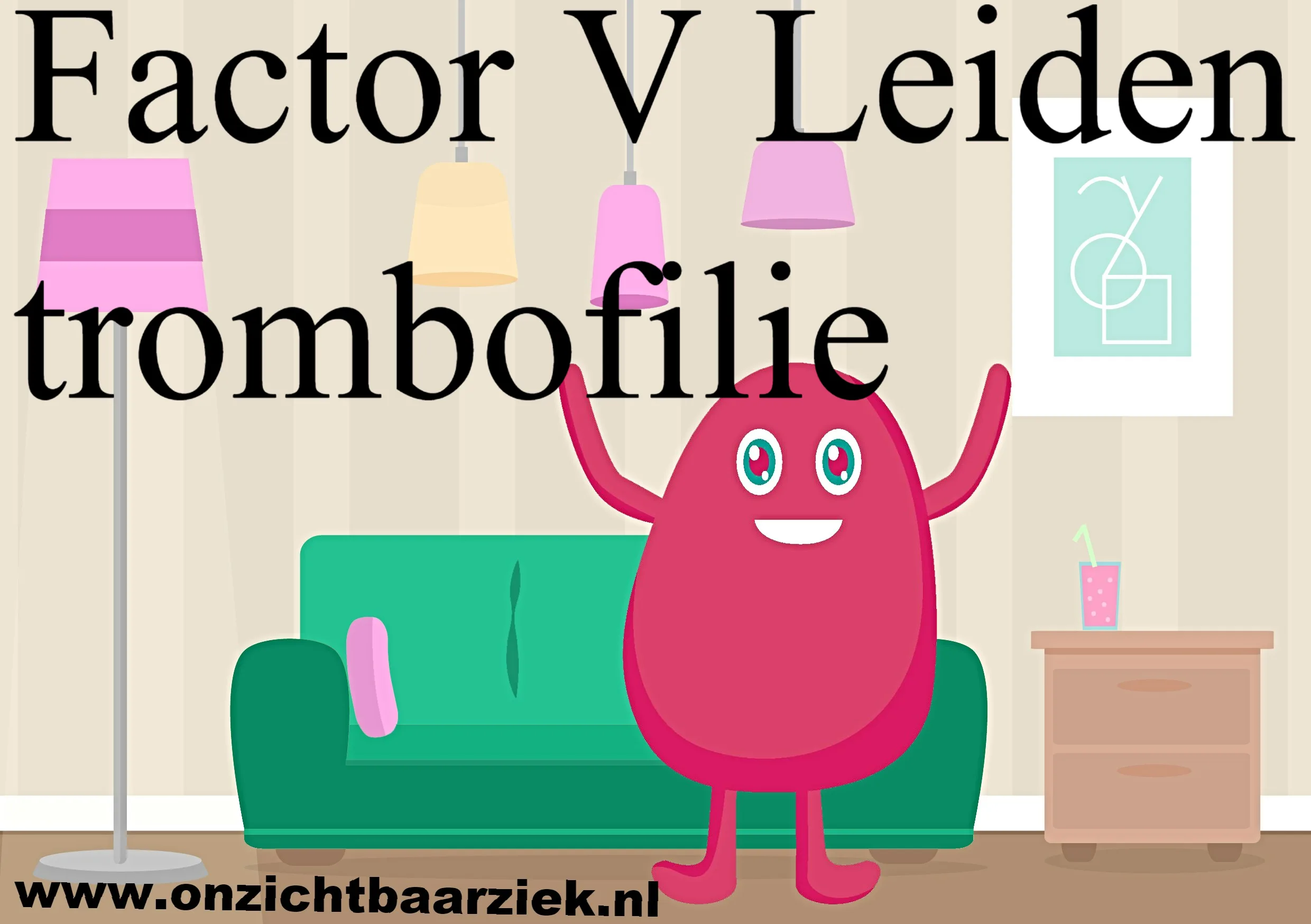 Factor V Leiden trombofilie